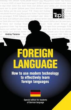 portada Foreign language - How to use modern technology to effectively learn foreign languages: Special edition - German (en Inglés)