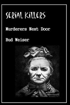 portada Serial Killers Murderers Next Door (en Inglés)
