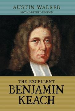 portada The Excellent Benjamin Keach (HC) (en Inglés)
