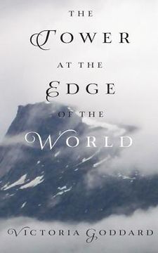 portada The Tower at the Edge of the World (en Inglés)