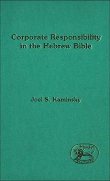 portada Corporate Responsibility in the Hebrew Bible (The Library of Hebrew Bible (en Inglés)
