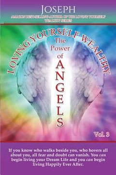 portada Loving Yourself Wealthy Vol. 3 The Power of Angels (en Inglés)