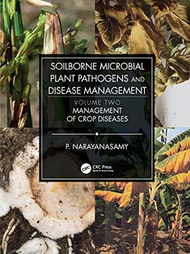 portada Soilborne Microbial Plant Pathogens and Disease Management, Volume Two: Management of Crop Diseases (en Inglés)