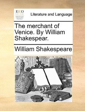 portada the merchant of venice. by william shakespear.