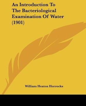portada an introduction to the bacteriological examination of water (1901) (in English)