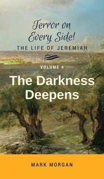 portada The Darkness Deepens: Volume 4 of 6 (en Inglés)