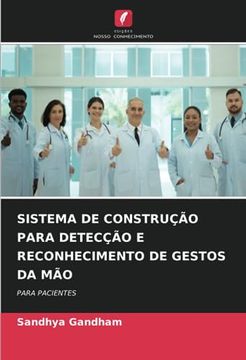 portada Sistema de Construção Para Detecção e Reconhecimento de Gestos da mão: Para Pacientes