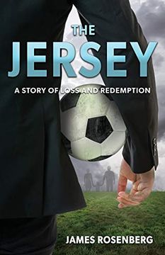 portada The Jersey: A Story of Loss and Redemption (in English)