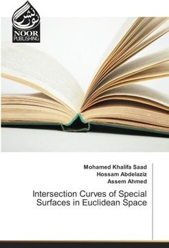 portada Intersection Curves of Special Surfaces in Euclidean Space