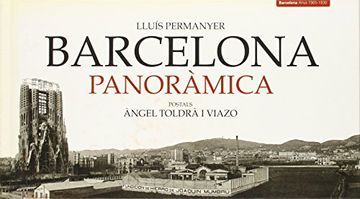 portada Barcelona panoràmica: Postals d’Àngel Toldrà Viazo (Col·lecció Panoràmica) (en Catalá)