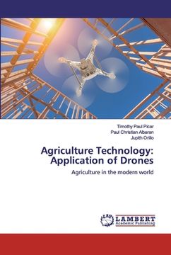 portada Agriculture Technology: Application of Drones (en Inglés)