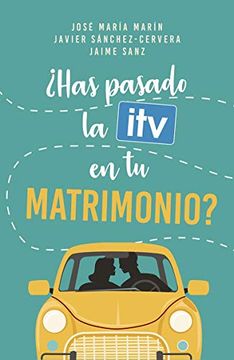 portada Has Pasado la itv en tu Matrimonio? (in Spanish)