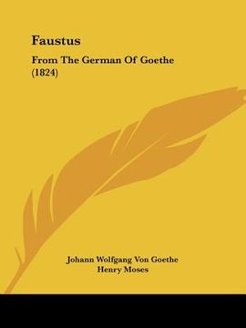 portada faustus: from the german of goethe (1824) (in English)