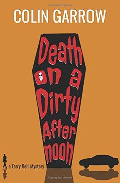 portada Death on a Dirty Afternoon: Volume 1 (The Terry Bell Mysteries)