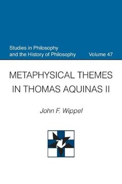 portada Metaphysical Themes in Thomas Aquinas ii: 47 (Studies in Philosophy and the History of Philosophy) (en Inglés)
