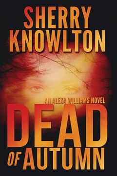 portada Dead of Autumn: An Alexa Williams Novel (en Inglés)