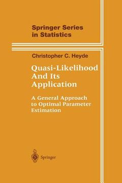 portada Quasi-Likelihood and Its Application: A General Approach to Optimal Parameter Estimation (en Inglés)