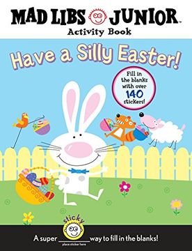 portada Have a Silly Easter! Mad Libs Junior Activity Book [With 140 Fill in the Blanks] (Mad Libs (Unnumbered Paperback)) (in English)