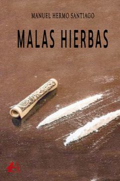 portada Malas Hierbas (in Spanish)