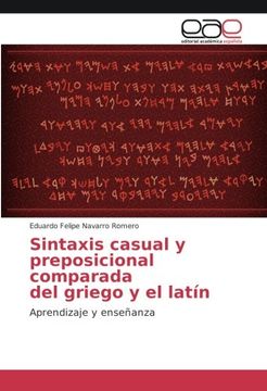 portada Sintaxis casual y preposicional comparada del griego y el latín: Aprendizaje y enseñanza