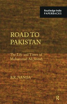 portada Road to Pakistan: The Life and Times of Mohammad ali Jinnah (en Inglés)