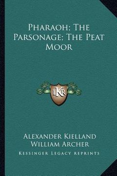 portada pharaoh; the parsonage; the peat moor