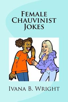 portada Female Chauvinist Jokes (in English)