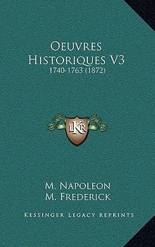 portada Oeuvres Historiques V3: 1740-1763 (1872) (en Francés)