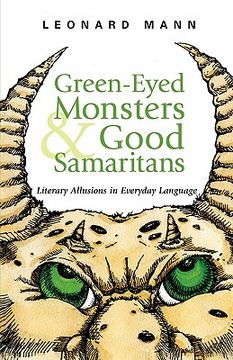 portada green-eyed monsters & good samaritans: literary allusions in everyday language (en Inglés)