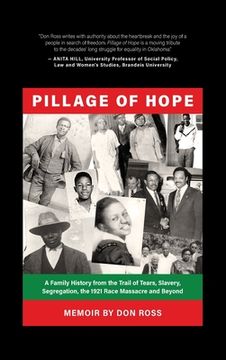 portada Pillage of Hope: A Family History from the Trail of Tears, Slavery, Segregation, the 1921 Race Massacre and Beyond (en Inglés)