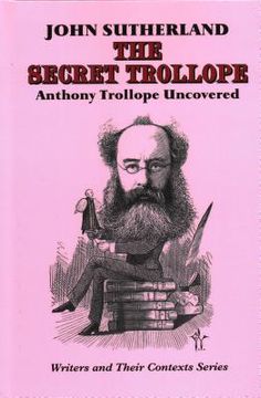 portada The Secret Trollope: Anthony Trollope Uncovered