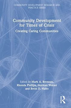 portada Community Development for Times of Crisis (Community Development Research and Practice Series) (en Inglés)