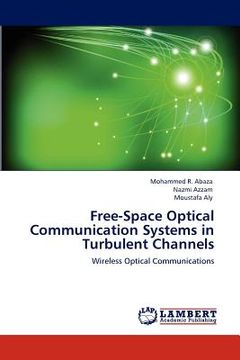 portada free-space optical communication systems in turbulent channels (en Inglés)