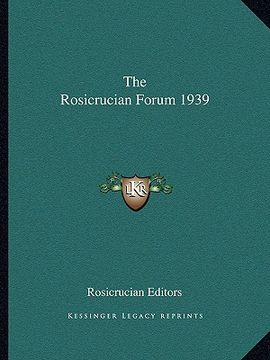 portada the rosicrucian forum 1939 (in English)