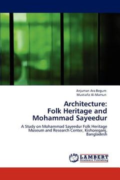 portada architecture: folk heritage and mohammad sayeedur