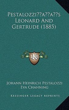 portada pestalozziacentsa -a centss leonard and gertrude (1885) (in English)