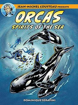 portada Jean-Michel Cousteau Presents Orcas: Spirits of the Seas (in English)