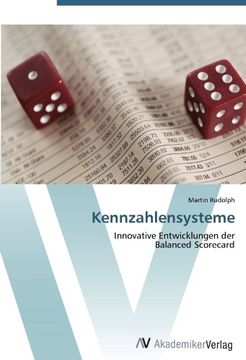 portada Kennzahlensysteme: Innovative Entwicklungen der  Balanced Scorecard