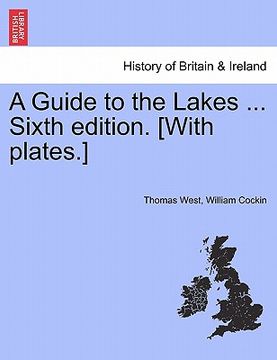 portada a guide to the lakes ... sixth edition. [with plates.] (en Inglés)