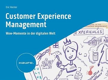 portada Customer Experience Management: Wow-Momente in der Digitalisierten Welt (Haufe Fachbuch) (en Alemán)