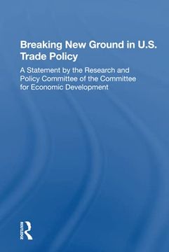 portada Breaking new Ground in U. S. Trade Policy (en Inglés)
