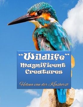 portada Wildlife Magnificent Creatures: Grayscale coloring (en Inglés)