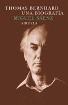 portada Thomas Bernhard: Una Biografia (in Spanish)