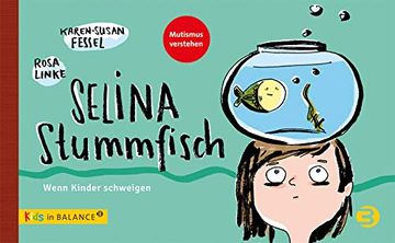 portada Selina Stummfisch: Wenn Kinder Schweigen (Kids in Balance) (en Alemán)