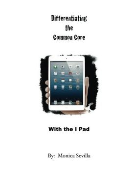 portada Differentiating the Common Core with the I Pad