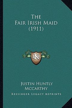 portada the fair irish maid (1911) (en Inglés)