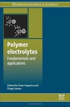 portada Polymer Electrolytes: Fundamentals and Applications (Woodhead Publishing in Materials) (en Inglés)