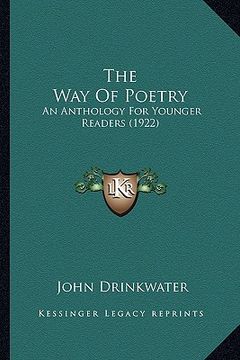 portada the way of poetry: an anthology for younger readers (1922) (en Inglés)