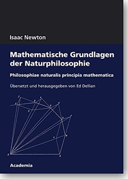 portada Mathematische Grundlagen der Naturphilosophie. 4. Auflage: Philosophiae Naturalis Principia Mathematica (Academia Philosophical Studies) (in German)