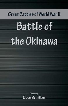 portada Great Battles of World war two - Battle of Okinawa (en Inglés)